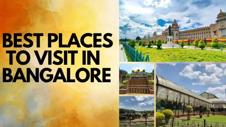 Top 10 Best Places to Visit in Bangalore