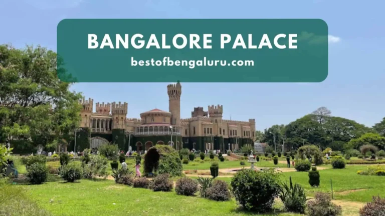 Bangalore Palace Entry Fee, History, Address, Photos, Tickets, Nearest Metro Station