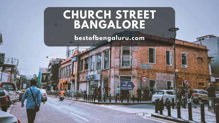 Church Street Bangalore Address, Timings, Nearest Metro, Restaurants, Pubs, Parking