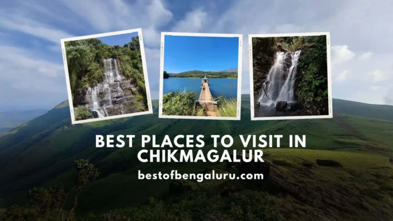 15 Best Places to Visit in Chikmagalur, Resorts, Homestay, How to Reach From Bangalore