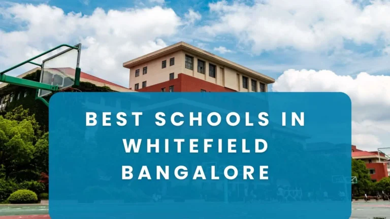 Best Schools in Whitefield Bangalore