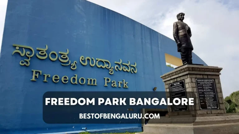 Freedom Park Bangalore Timings, Entry Fee, How to Reach by Bus, Metro, and Things to Do