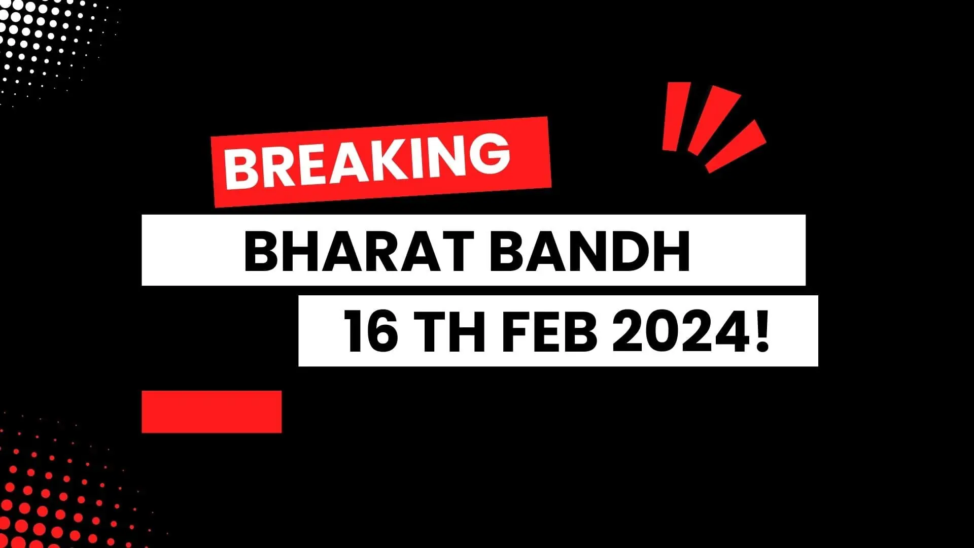 Bharat Bandh on 16th Feb 2024 What You Need to Know in Bangalore