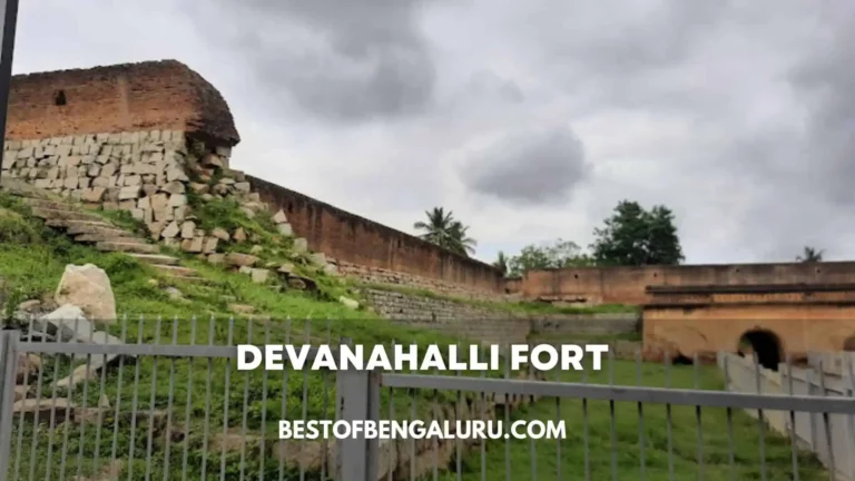 Devanahalli Fort Timings, Entry Fees, History, How to Reach
