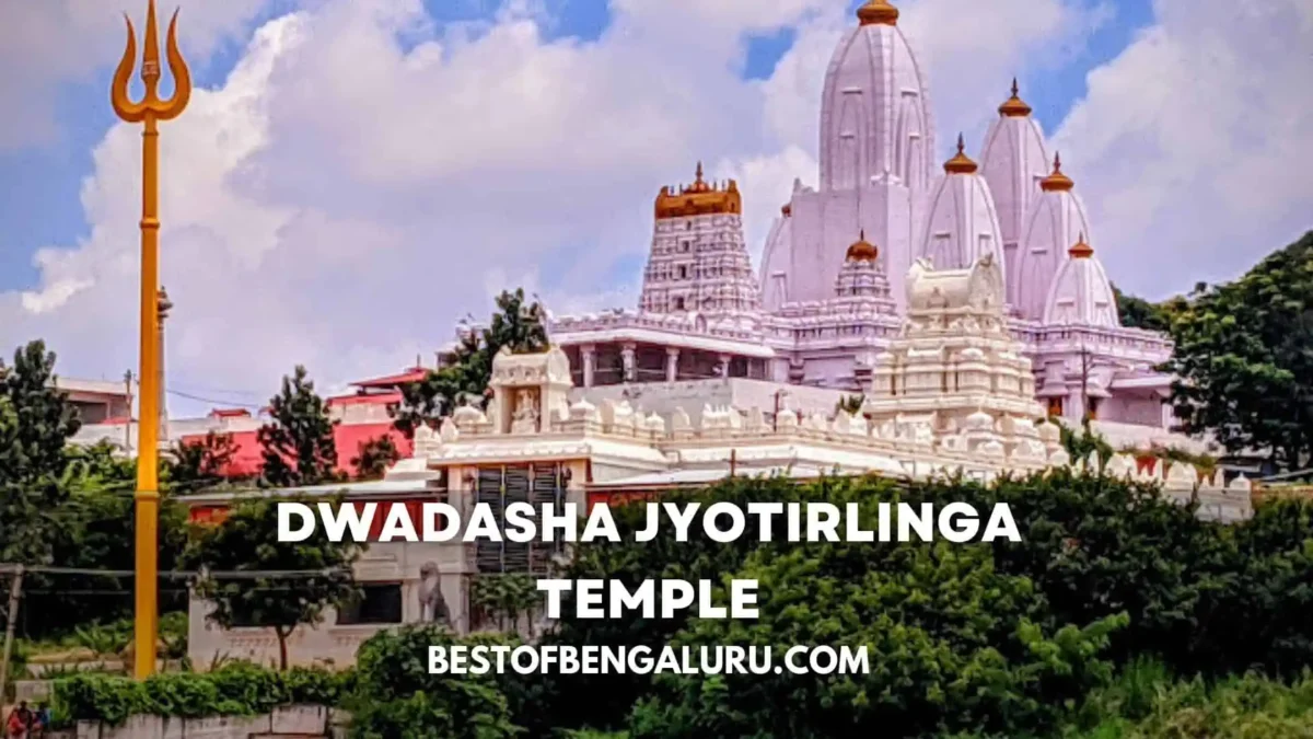 Dwadasha Jyotirlinga Shiva Temple Bangalore