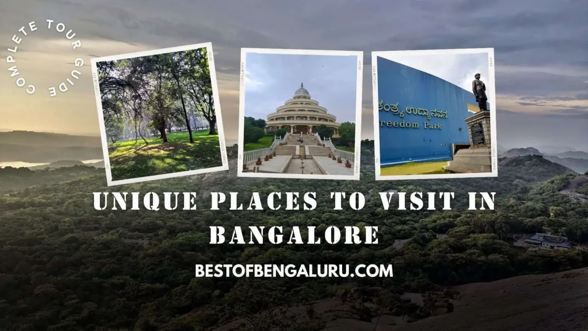Unique Places to Visit in Bangalore For Couples, Family and Friends