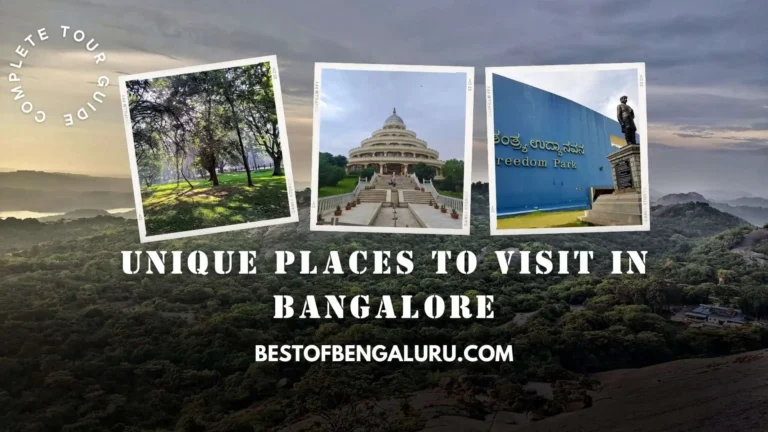 27 Unique Places to Visit in Bangalore For Couples, Family and Friends