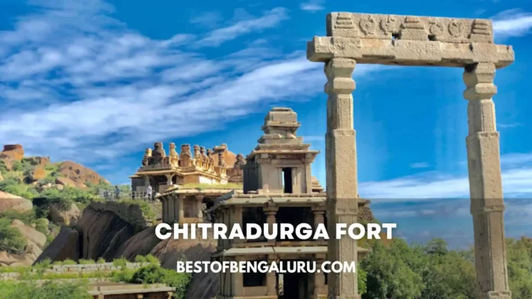 Chitradurga Fort Timings, Entry Fees, Tickets, How to Reach From Bangalore